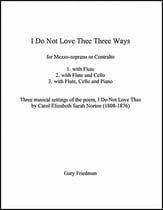 I Do Not Love Thee Three Ways Vocal Solo & Collections sheet music cover